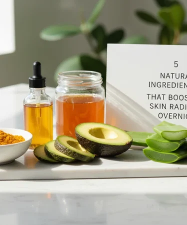 5 Natural Ingredients to Boost Skin Radiance Overnight Fast